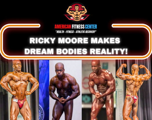 Ricky Moore - Professional Bodybuilder - Rehabilitation Specialist - American Fitness Center
